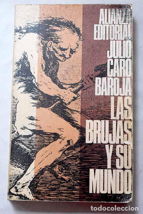 Livres: Las brujas y su mundo.- Caro Baroja, Julio