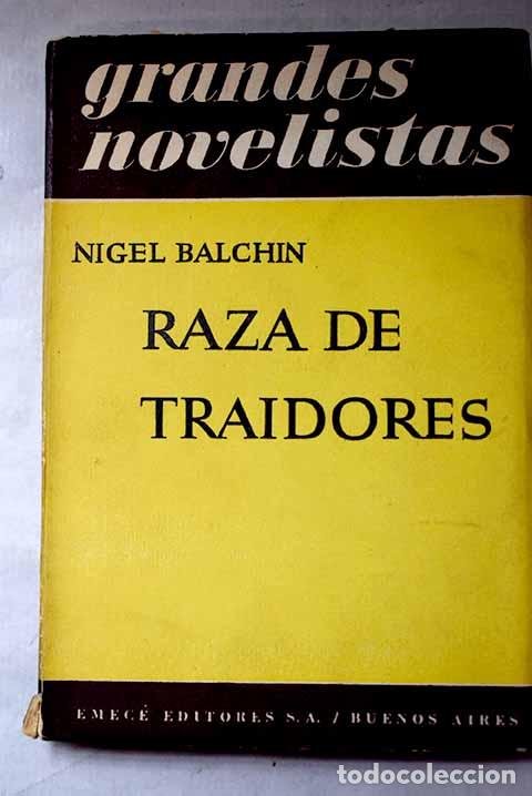 Livros em segunda m&atilde;o: Raza de traidores: Balchin, Nigel.- Balchin, Nigel