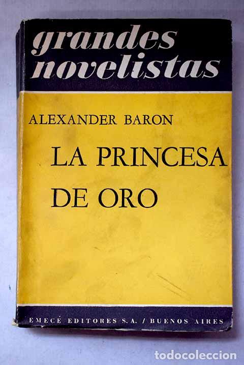 Livros em segunda m&atilde;o: La princesa de oro: Baron, Alexander.- Baron, Alexander