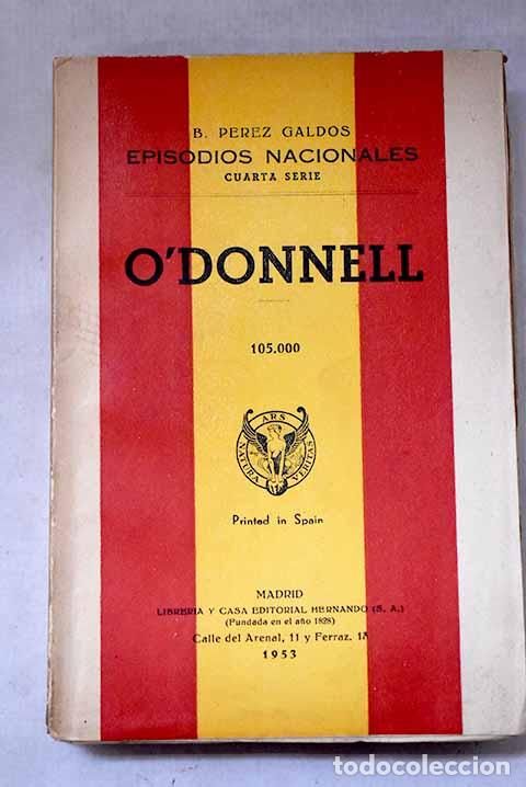 Livros em segunda m&atilde;o: O Donnell: P&eacute;rez Gald&oacute;s, Benito.- P&eacute;rez Gald&oacute;s, Benito