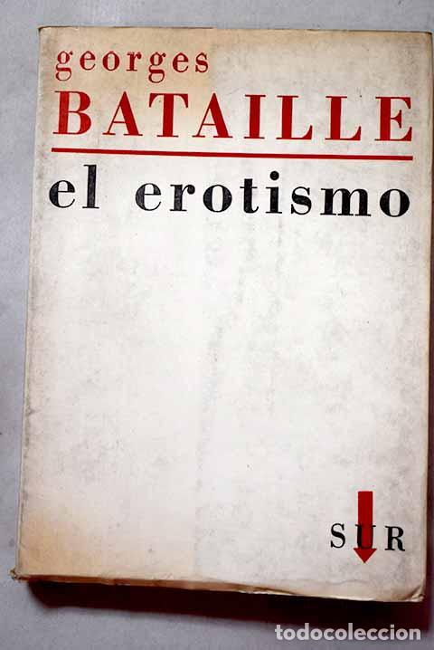 books: El erotismo: Bataille, George.- Bataille, George