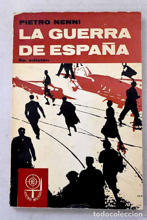 books: La guerra de Espa&ntilde;a: Nenni, Pietro.- Nenni, Pietro
