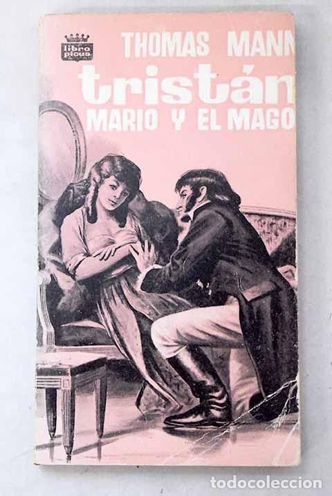 books: Trist&aacute;n: Mario y el Mago.- Mann, Thomas