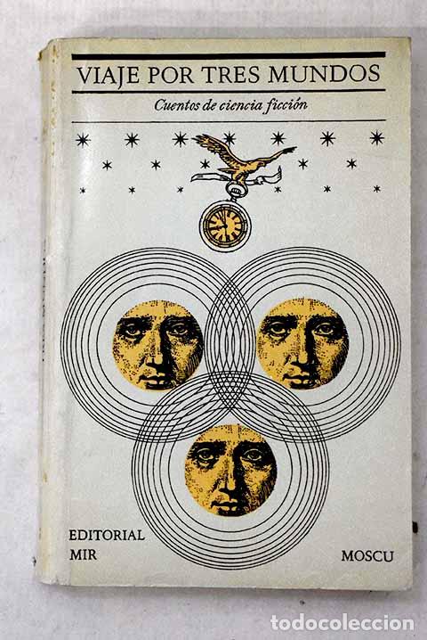 books: Viaje por tres mundos