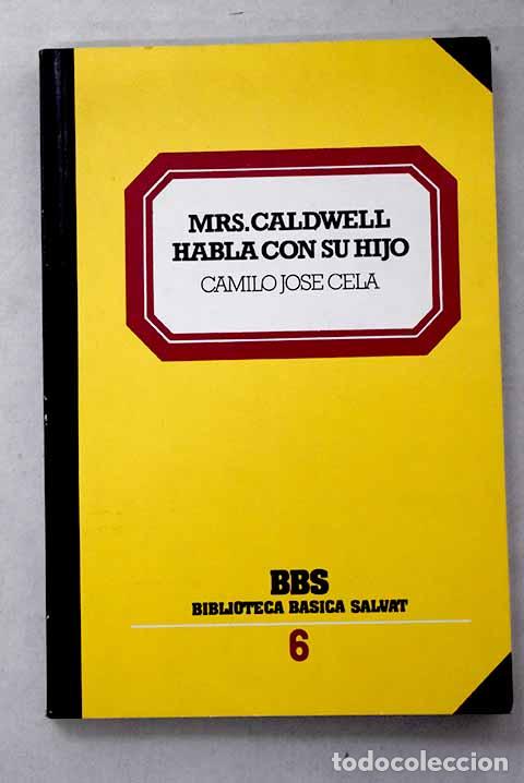 books: Mrs. Caldwell habla con su hijo.- Cela, Camilo Jos&eacute;