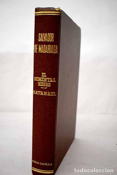 Livros em segunda m&atilde;o: El semental negro: Satanael.- Madariaga, Salvador de