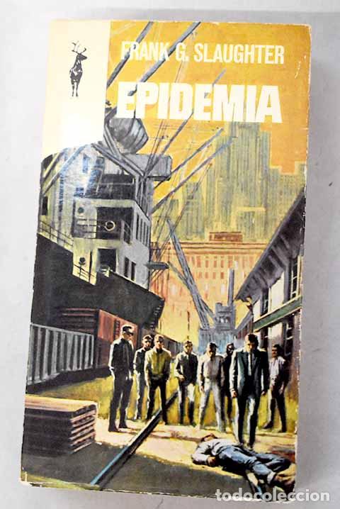 Livros em segunda m&atilde;o: Epidemia: Slaughter, Frank G..- Slaughter, Frank G.