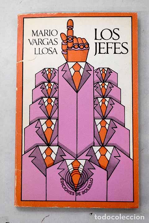 Livros em segunda m&atilde;o: Los jefes: Vargas Llosa, Mario.- Vargas Llosa, Mario