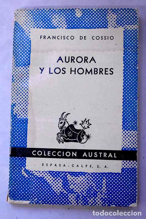 Livros em segunda m&atilde;o: Aurora y los hombres.- Coss&iacute;o, Francisco de