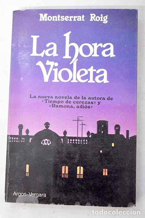 Livros em segunda m&atilde;o: La hora violeta: Roig, Montserrat.- Roig, Montserrat