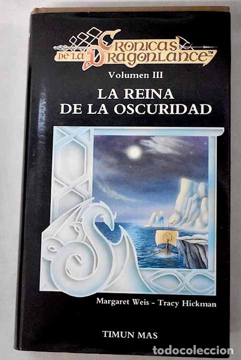Livros em segunda m&atilde;o: Cr&oacute;nicas de la Dragonlance, Tomo III : La reina de la oscuridad.- Weis, Margaret