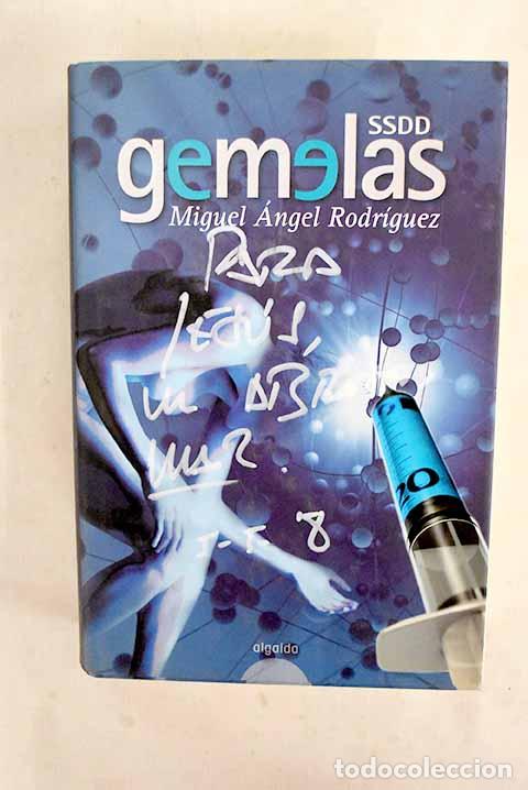 books: Gemelas: SSDD: Rodr&iacute;guez Baj&oacute;n, Miguel &Aacute;ngel.- Rodr&iacute;guez Baj&oacute;n, Miguel &Aacute;ngel