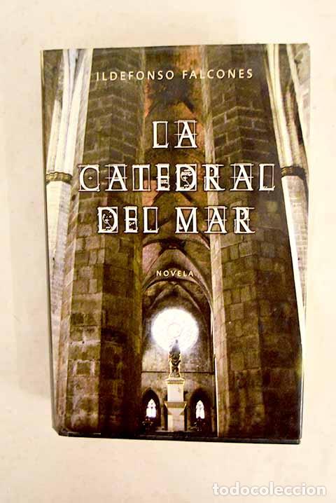 books: La catedral del mar: Falcones, Ildefonso.- Falcones, Ildefonso