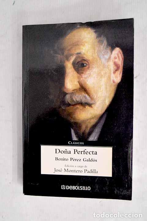 books: Do&ntilde;a Perfecta: P&eacute;rez Gald&oacute;s, Benito.- P&eacute;rez Gald&oacute;s, Benito
