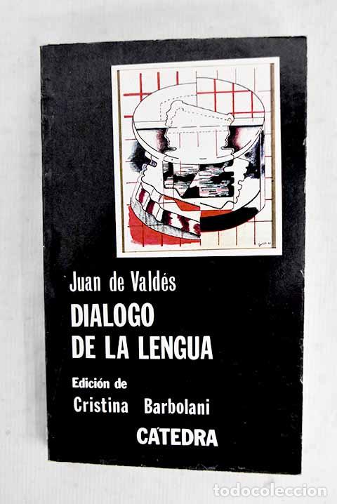 books: Di&aacute;logo de la lengua.- Vald&eacute;s, Juan de