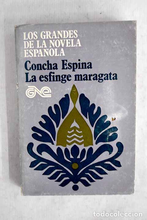 books: La esfinge maragata: Espina, Concha.- Espina, Concha