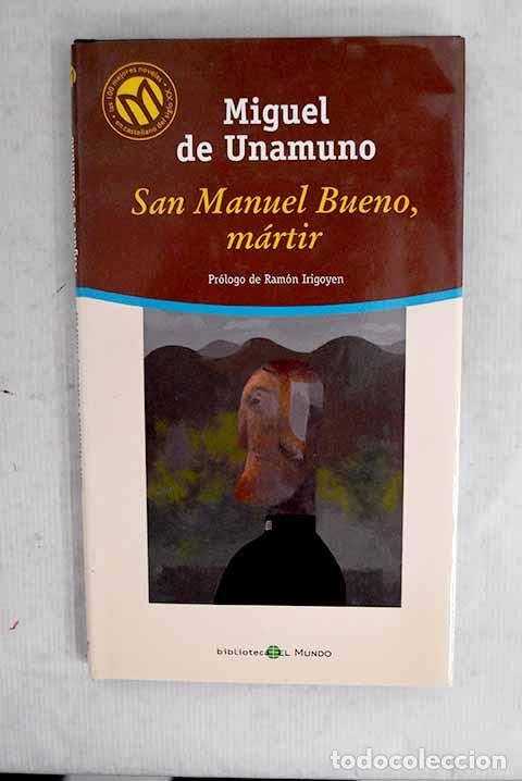 Libros: San Manuel Bueno, m&aacute;rtir.- Unamuno, Miguel de