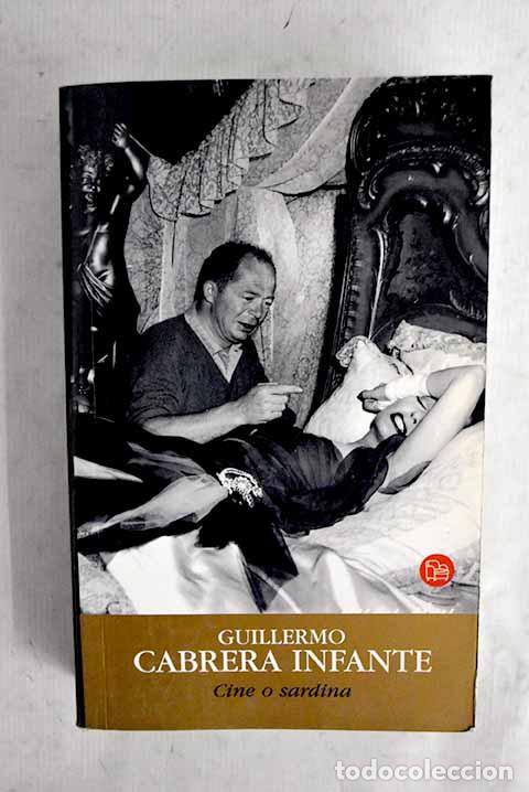 B&uuml;cher: Cine o sardina: Cabrera Infante, Guillermo.- Cabrera Infante, Guillermo