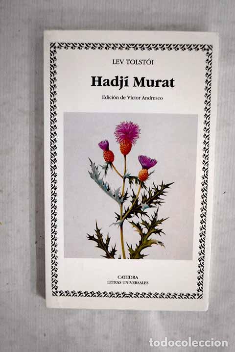 B&uuml;cher: Hadj&iacute; Murat: Tolstoi, Leon.- Tolstoi, Leon