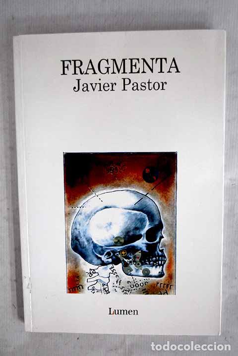 B&uuml;cher: Fragmenta: Pastor, Javier.- Pastor, Javier
