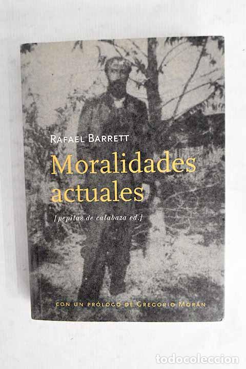 Livros em segunda m&atilde;o: Moralidades actuales.- Barrett, Rafael
