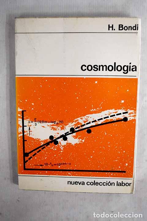 Livros em segunda m&atilde;o: Cosmolog&iacute;a: Bondi, Hermann.- Bondi, Hermann
