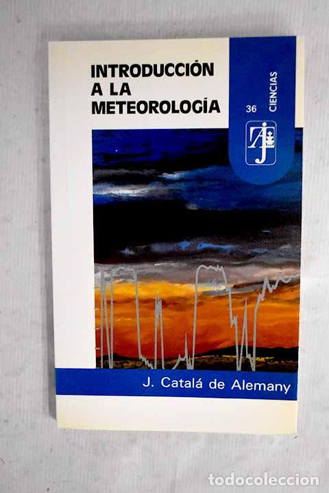 Livros em segunda m&atilde;o: Introducci&oacute;n a la meteorolog&iacute;a.- Catal&aacute; de Alemany, Joaqu&iacute;n