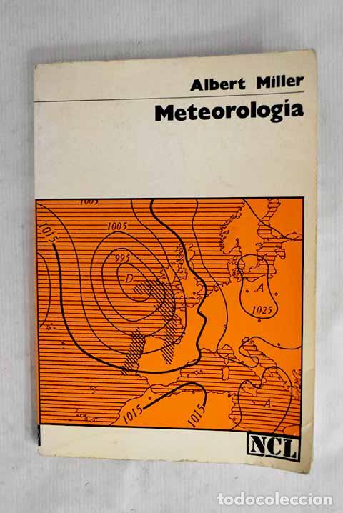 Livros em segunda m&atilde;o: Meteorologia: Miller, Albert.- Miller, Albert