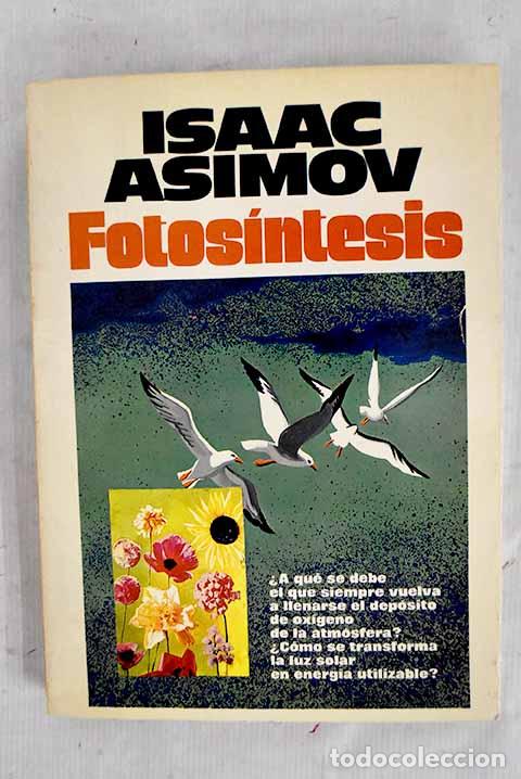 Livros em segunda m&atilde;o: Fotos&iacute;ntesis: Asimov, Isaac.- Asimov, Isaac