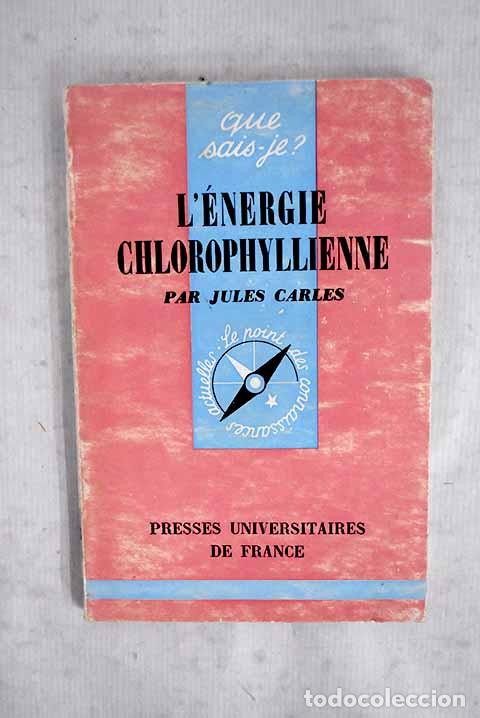 Livros em segunda m&atilde;o: L &eacute;nergie chlorophyllienne.- Carles, Jules