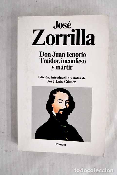 Libros: Don Juan Tenorio: Zorrilla, Jos&eacute;.- Zorrilla, Jos&eacute;
