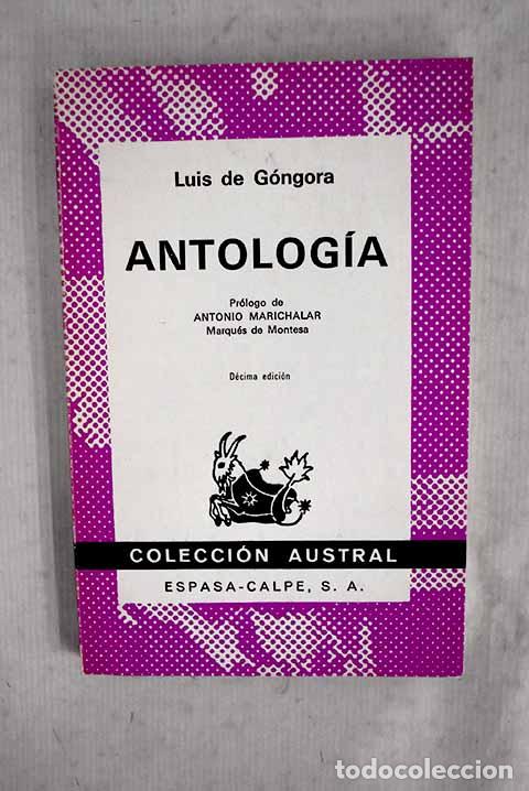 Libros: Antolog&iacute;a: G&oacute;ngora y Argote, Luis de.- G&oacute;ngora y Argote, Luis de