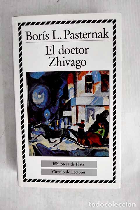 Livres: El doctor Zhivago: Pasternak, Boris.- Pasternak, Boris