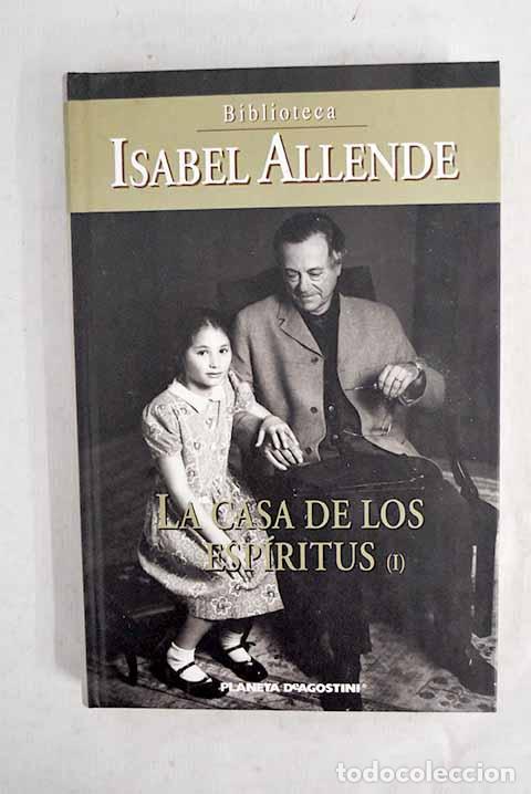 Livres: La casa de los esp&iacute;ritus, tomo I.- Allende, Isabel