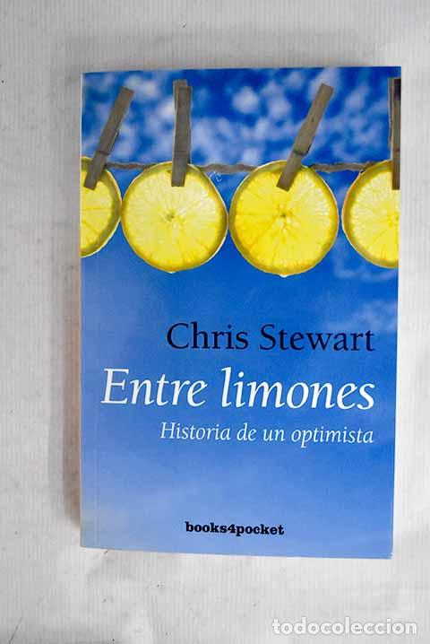 Livres: Entre limones: Stewart, Chris.- Stewart, Chris