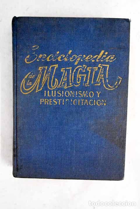 Livres: Enciclopedia de la magia.- Armenteras, Antonio de