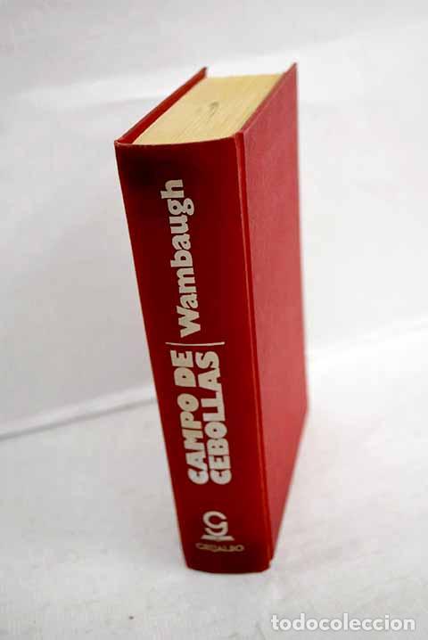 Livres: Campo de cebollas: Wambaugh, Joseph.- Wambaugh, Joseph