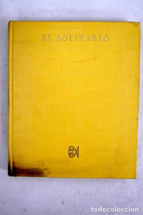 Livres: El solitario: Cela, Camilo Jos&eacute;.- Cela, Camilo Jos&eacute;