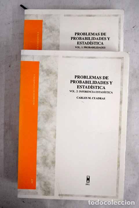 Livres: Problemas de probabilidades y estad&iacute;stica.- Cuadras, C. M.