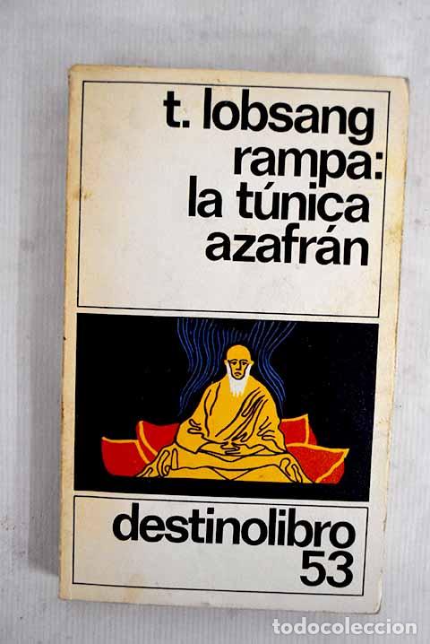 Livros em segunda m&atilde;o: La t&uacute;nica azafr&aacute;n: Lobsang Rampa, T..- Lobsang Rampa, T.