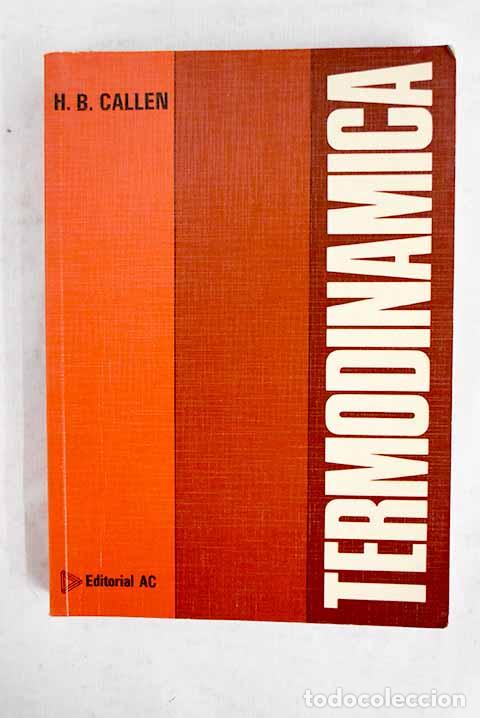 Livros em segunda m&atilde;o: Termodin&aacute;mica: Introducci&oacute;n a las teor&iacute;as f&iacute;sicas de la termost&aacute;tica del equilibrio y de la ...