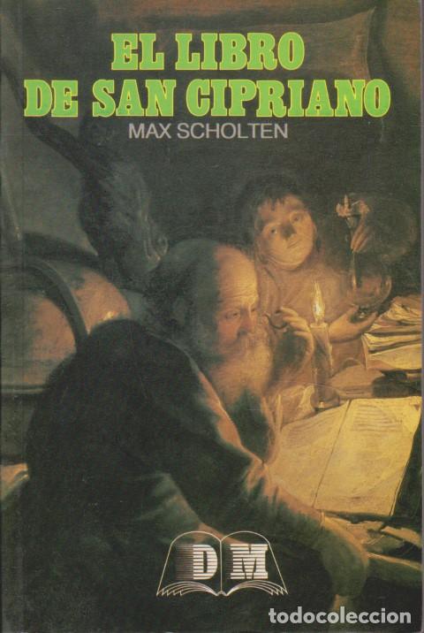 Libri di seconda mano: EL LIBRO DE SAN CIPRIANO - MAX SCHOLTEN