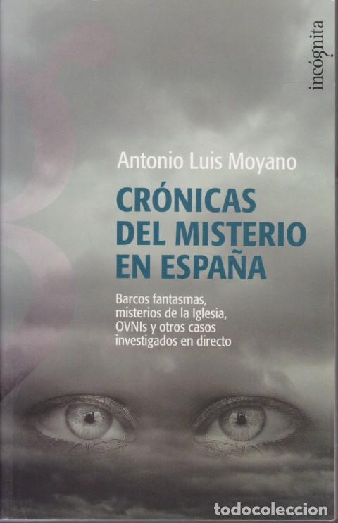 books: CR&Oacute;NICAS DEL MISTERIO EN ESPA&Ntilde;A - ANTONIO LUIS MOYANO