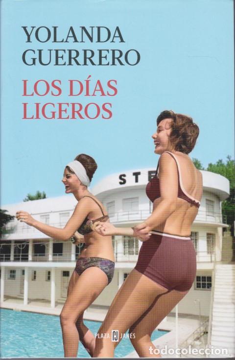 Libros: LOS D&Iacute;AS LIGEROS - YOLANDA GUERRERO