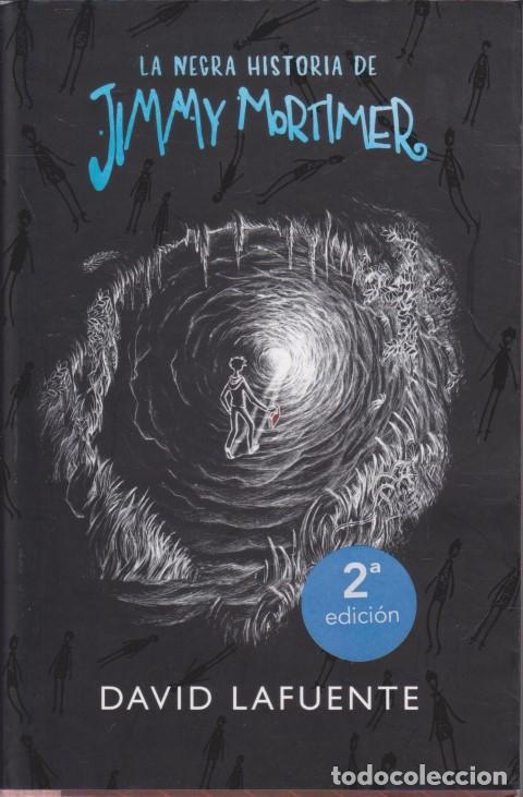 Libri di seconda mano: LA NEGRA HISTORIA DE JIMMY MORTIMER - DAVID LAFUENTE