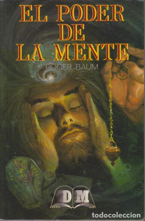 Libros: EL PODER DE LA MENTE - ROGER BAUM - Foto 1