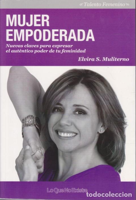 Libros: MUJER EMPODERADA - ELVIRA S. MULITERNO