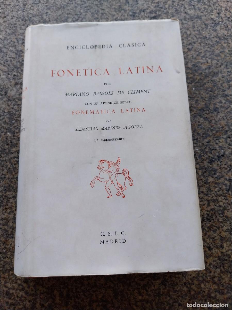 Libri di seconda mano: FONETICA LATINA -- MARIANO BASSOLS DE CLIMENT -- 1967 --