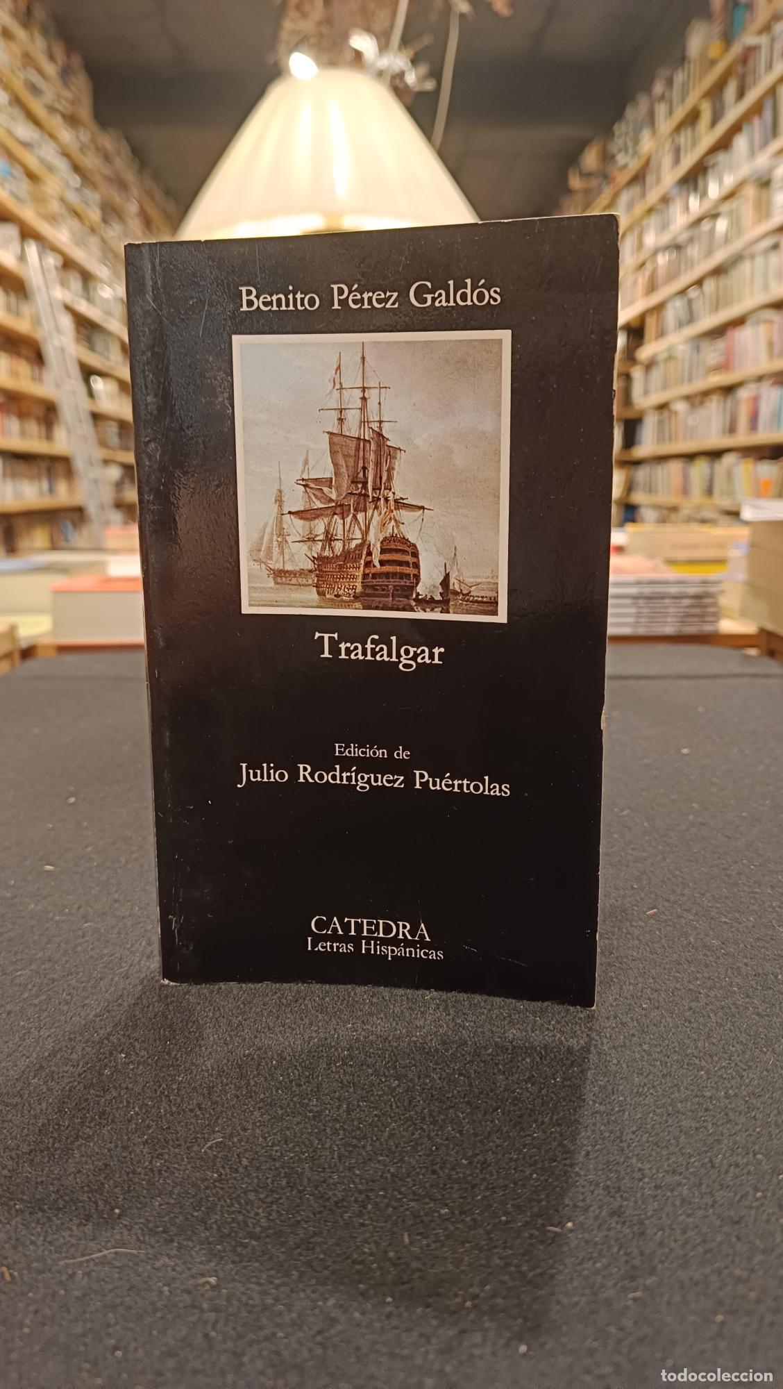 Libros: Trafalgar - P&eacute;rez Gald&oacute;s