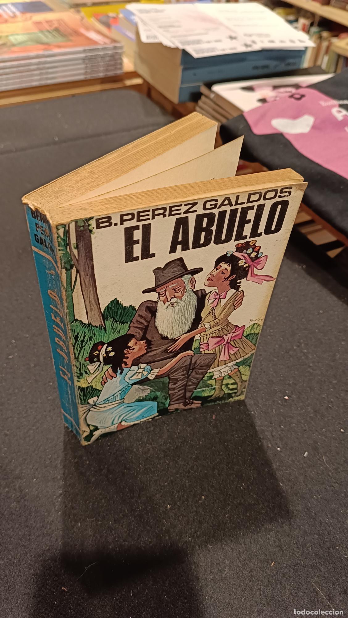 Libros: El abuelo - P&eacute;rez Gald&oacute;s, Benito - Foto 3